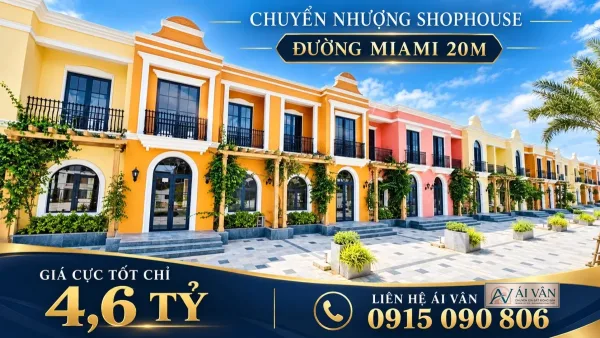 Shophouse NovaWorld Phan Thiết – CHUYỂN NHƯỢNG SHOPHOUSE ĐƯỜNG MIAMI 20M - GIÁ CỰC TỐT CHỈ 4.6 TỶ